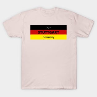 City of Stuttgart in Germany T-Shirt